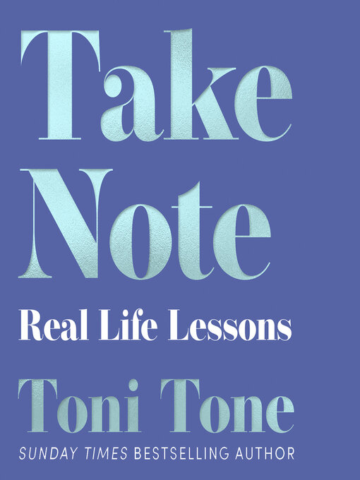 Title details for Take Note by Toni Tone - Available